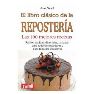 EL LIBRO CLASICO DE LA REPOSTERIA